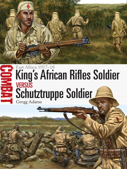 Title details for King's African Rifles Soldier vs Schutztruppe Soldier by Gregg Adams - Available